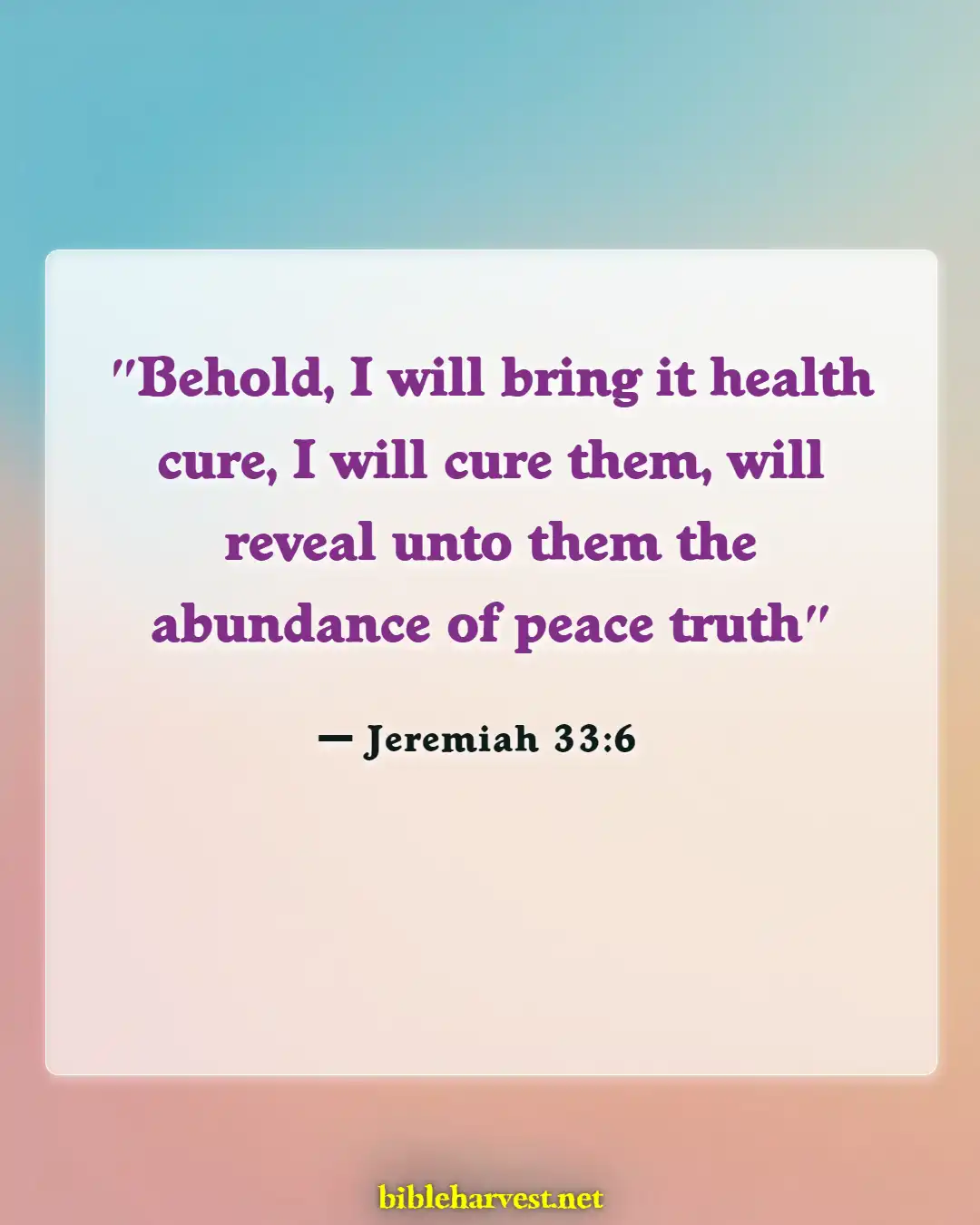 Bible Verses About God Heals All Diseases (Jeremiah 33:6)