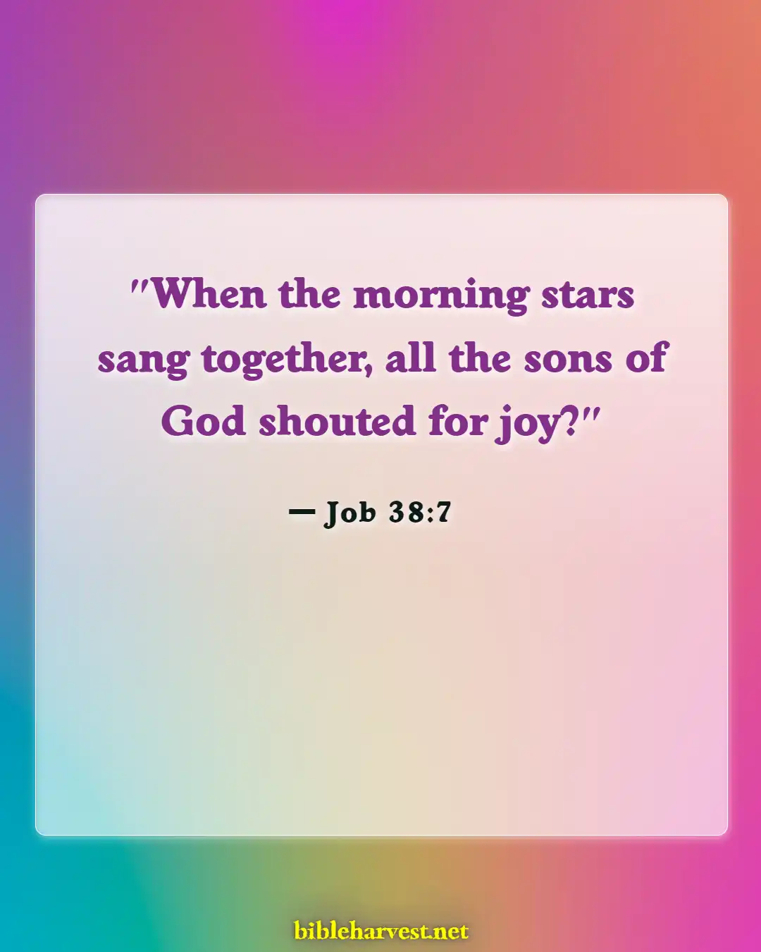 Bible Verses About Angels Jealous Of Humans (Job 38:7)