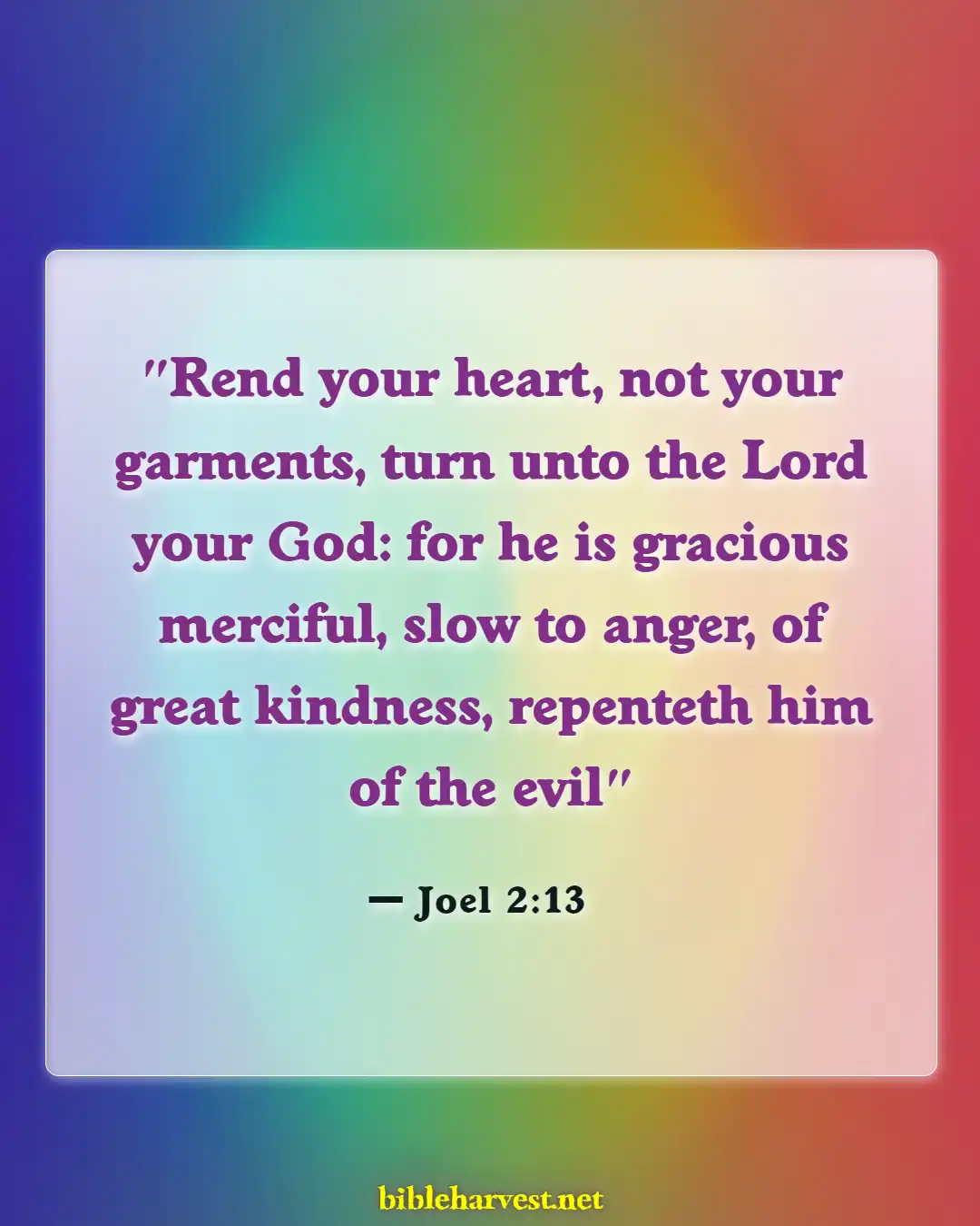 Bible Verses About God Waiting For You (Joel 2:13)