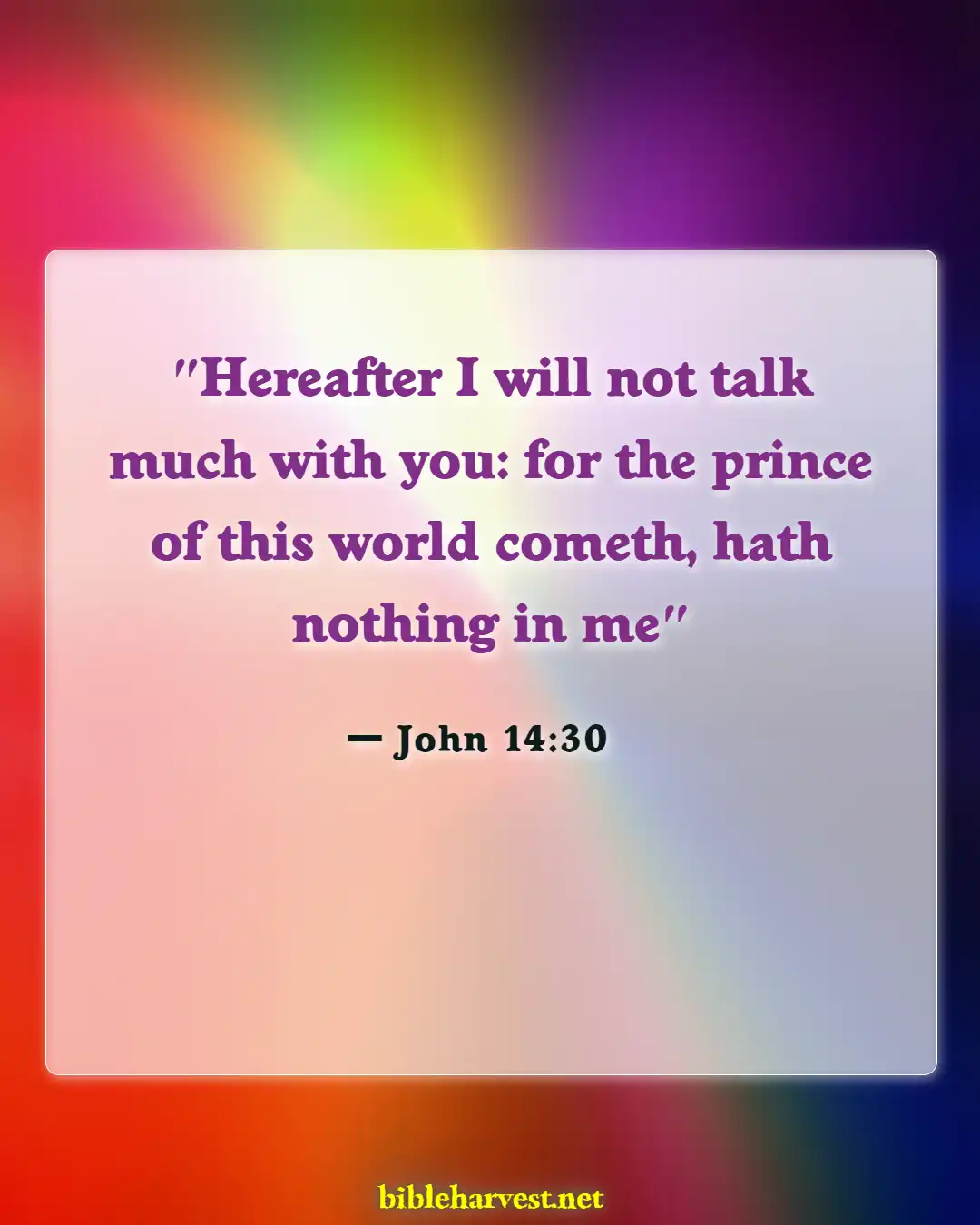 Bible Verses About Fight Evil Thoughts (John 14:30)