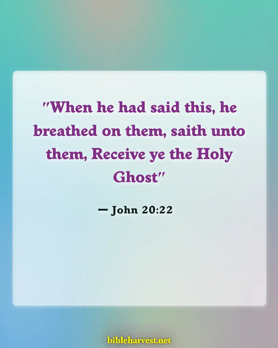 Bible Verses About Life Begins At The First Breath (John 20:22)
