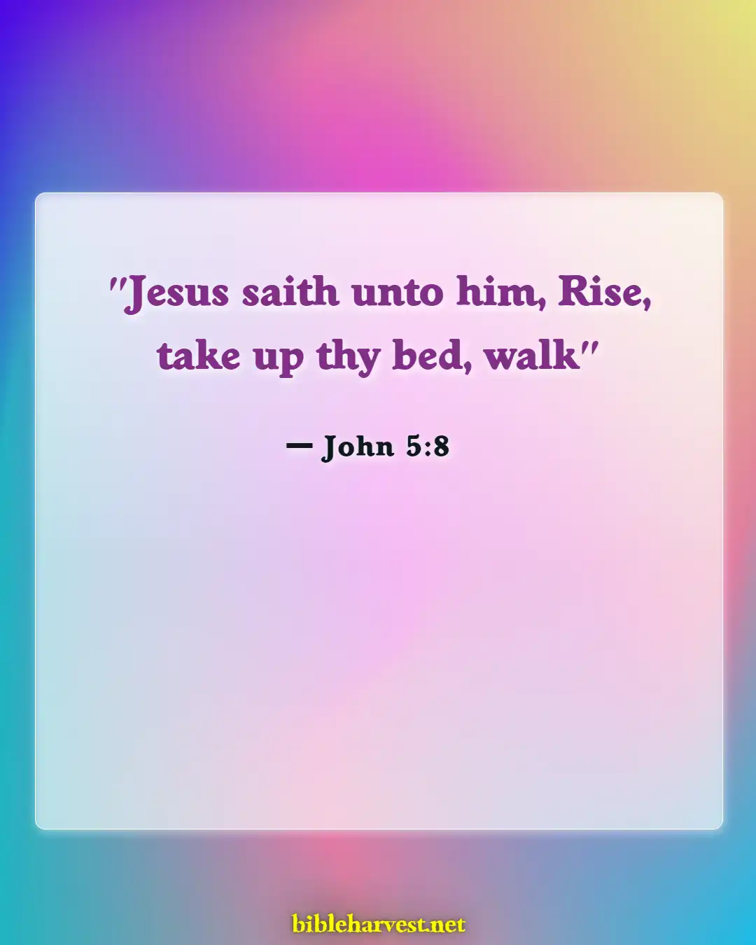 Bible Verses About Nurses (John 5:8)