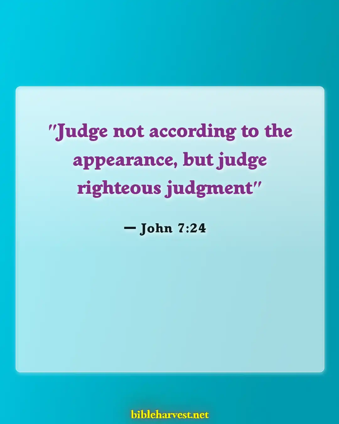 Bible Verses About Not Judging (John 7:24)
