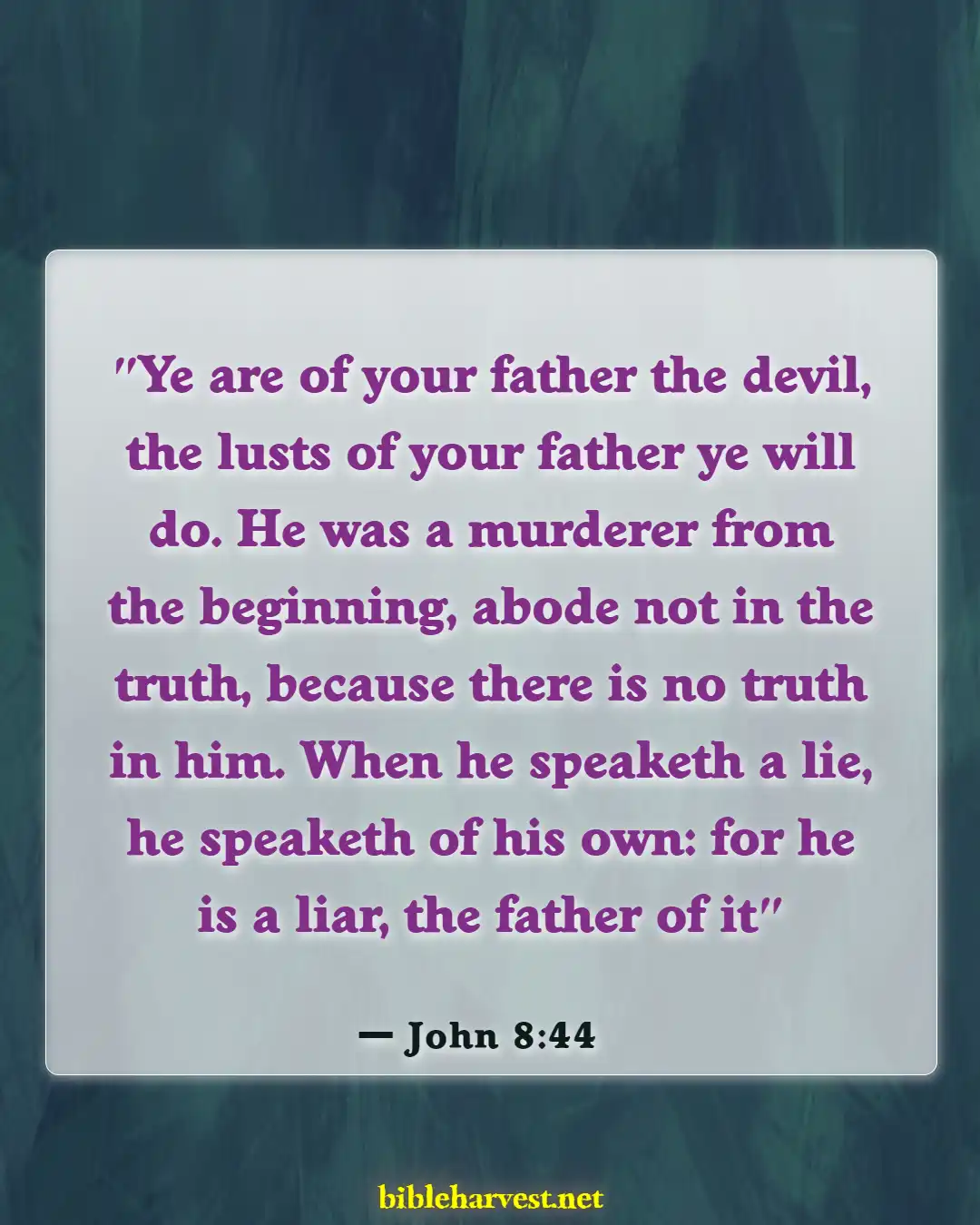 Bible Verses About Satan (John 8:44)