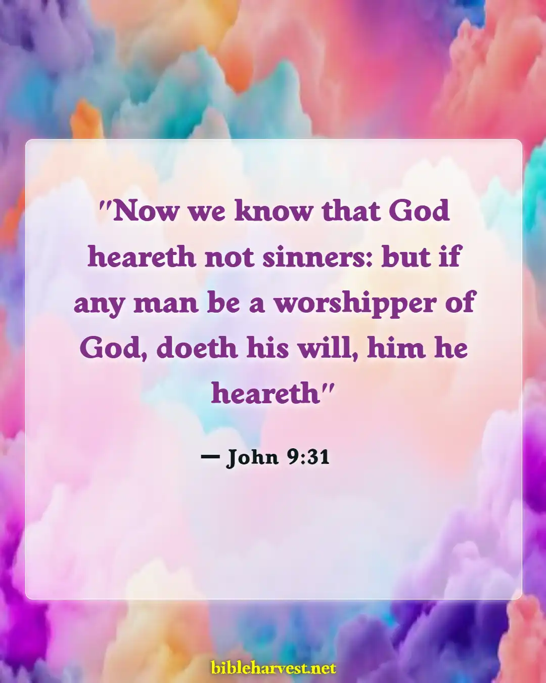 Bible Verses About God Hears Our Prayers (John 9:31)