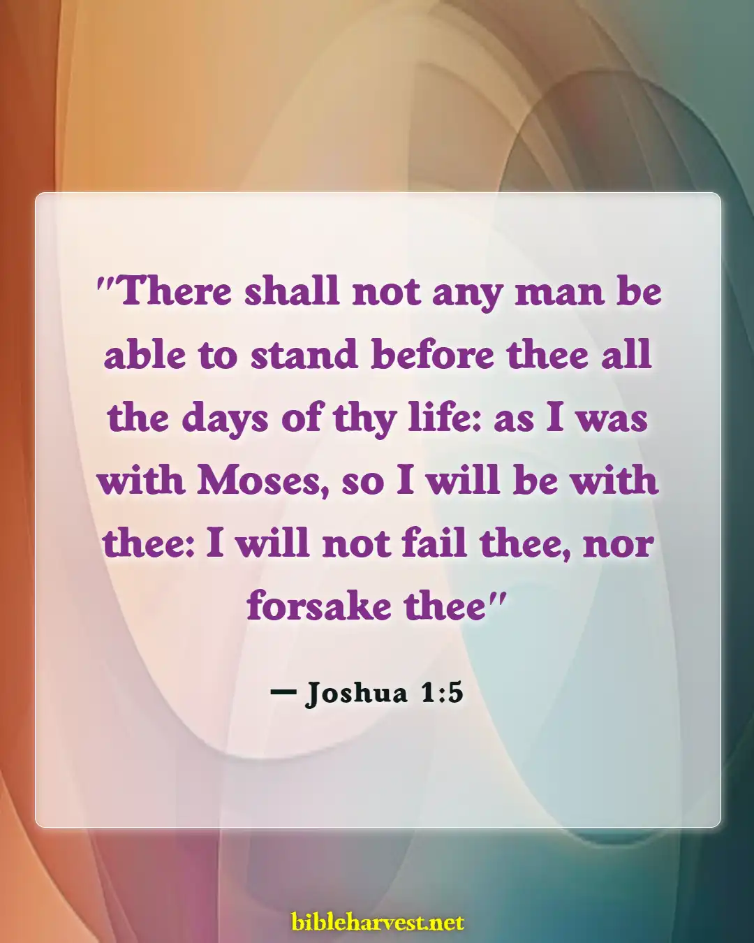 Bible Verses About God Will Never Leave You (Joshua 1:5)