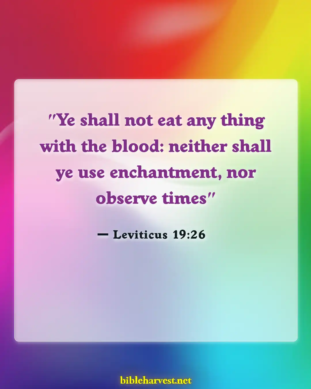 Bible Verses About Magic (Leviticus 19:26)