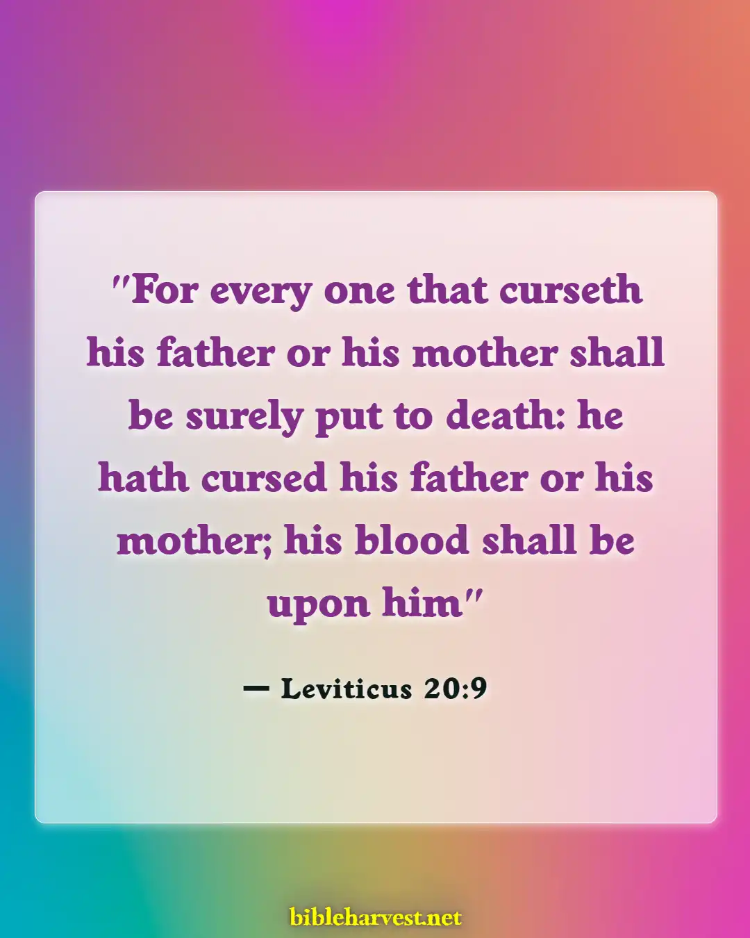 Bible Verses About Disrespect To Parents (Leviticus 20:9)