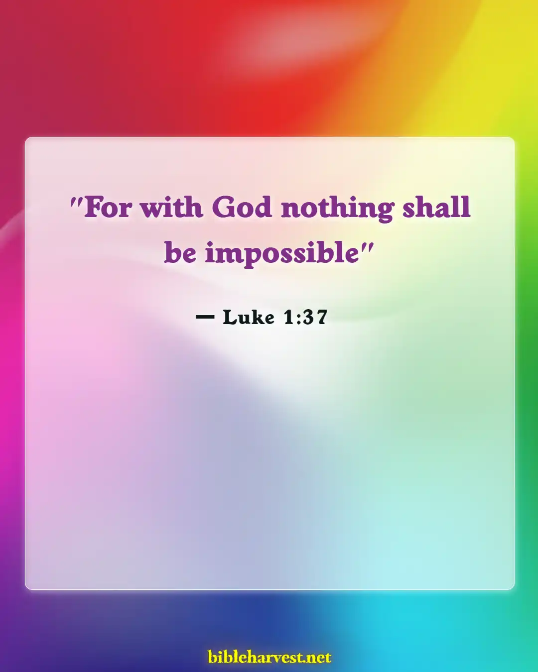 Bible Verses About God Can Do Anythings (Luke 1:37)