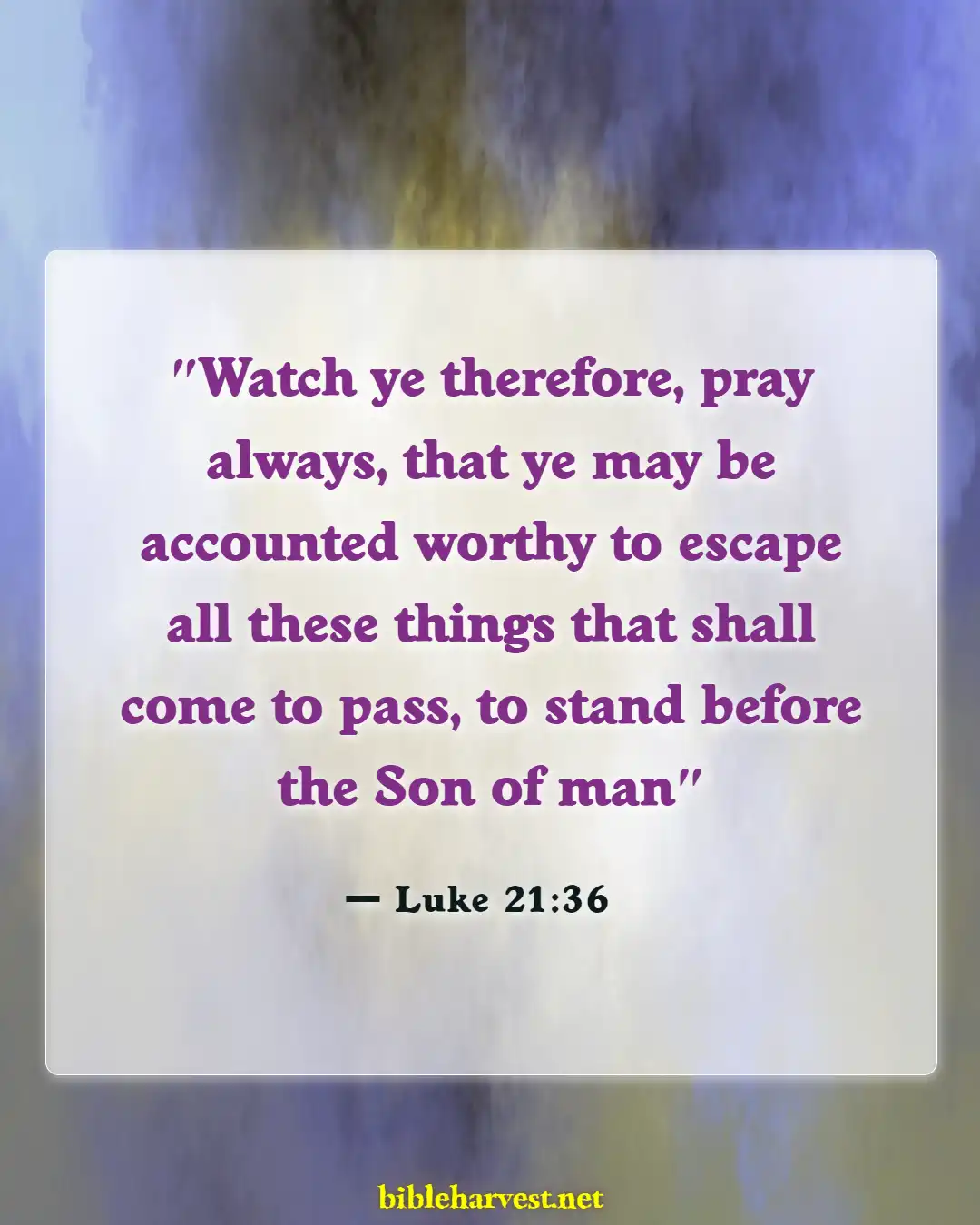 Bible Verses About Awake (Luke 21:36)