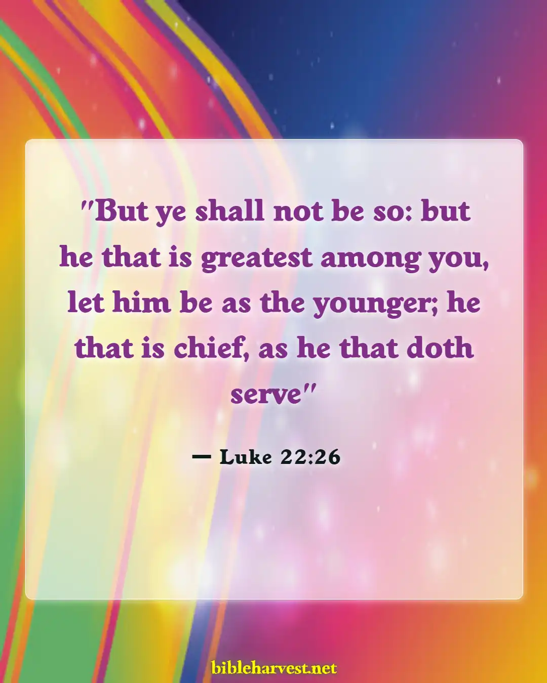 Bible Verses About Leadership In The Church (Luke 22:26)