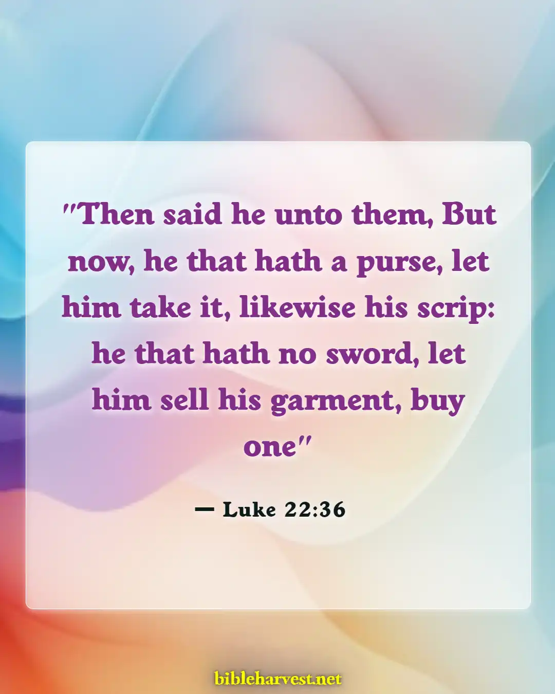 Bible Verses About Fighting Back (Luke 22:36)