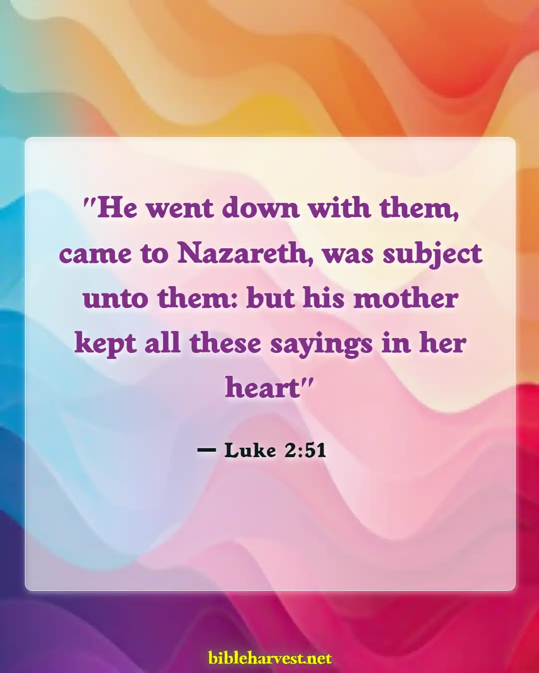 Bible Verses About Disrespect To Parents (Luke 2:51)