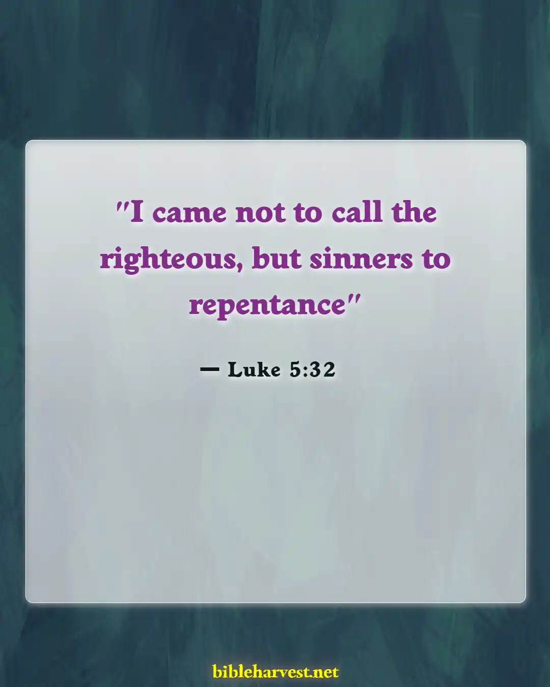 Bible Verses About Angels Rejoice In Heaven (Luke 5:32)