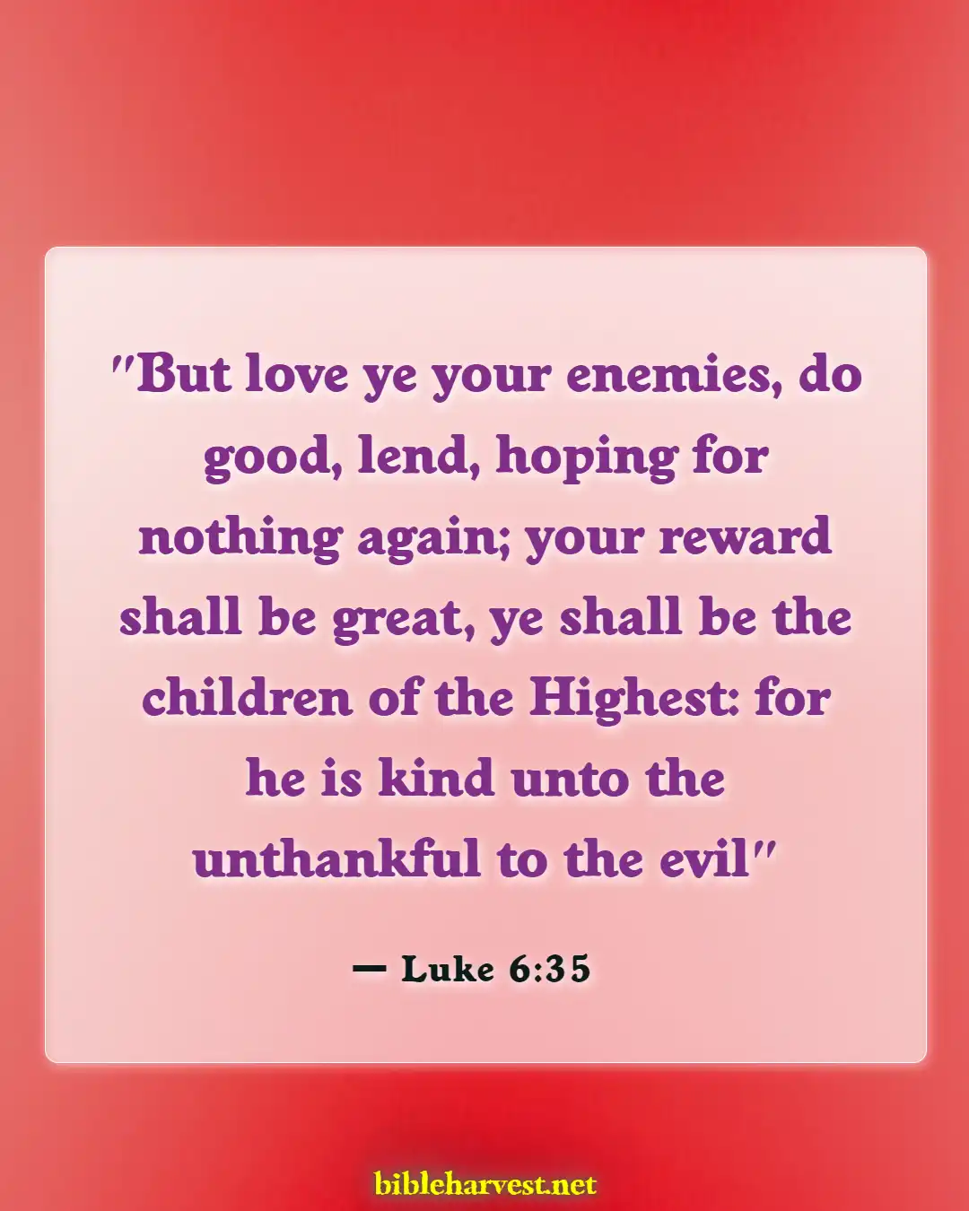 Bible Verses About Bless Those Who Persecute You (Luke 6:35)