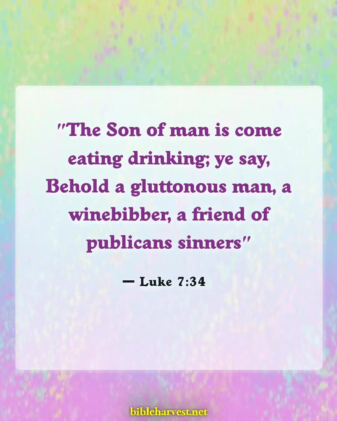 Bible Verses About Friendship With Jesus (Luke 7:34)