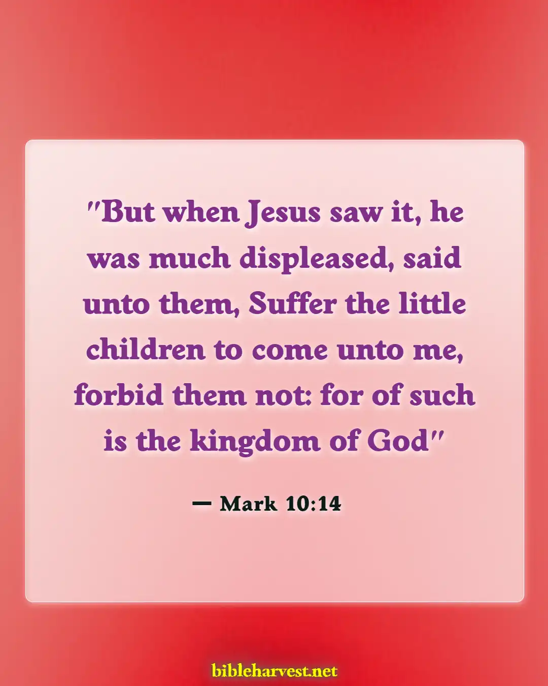 Bible Verses About Baby Dedication (Mark 10:14)
