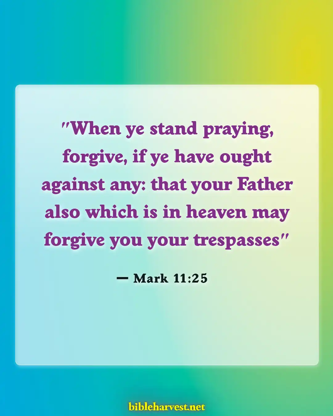 Bible Verses About Anger (Mark 11:25)