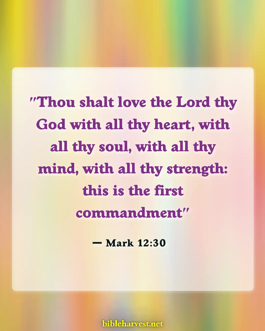 Bible Verses About Commitment To Ministry (Mark 12:30)