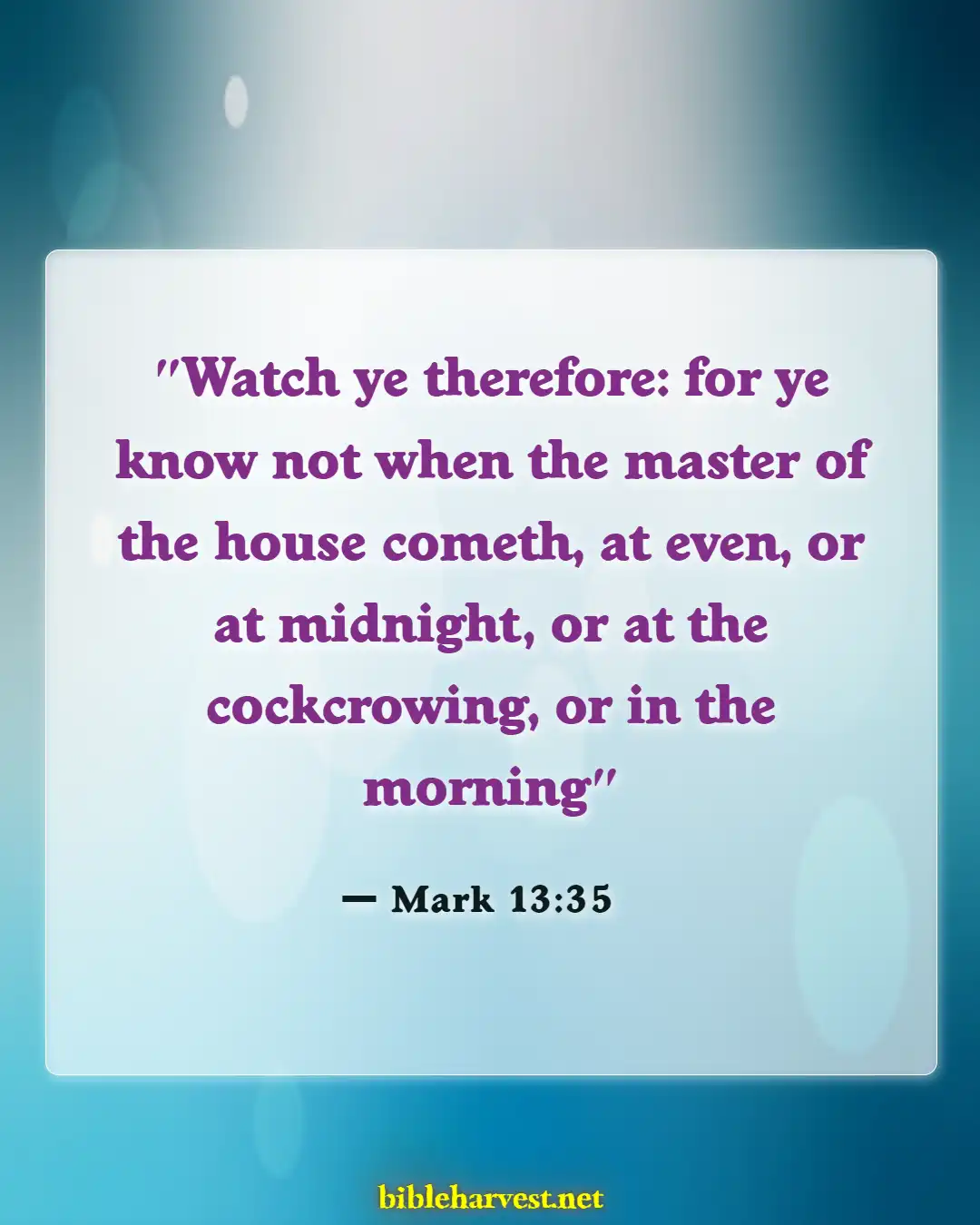 Bible Verses About Awake (Mark 13:35)