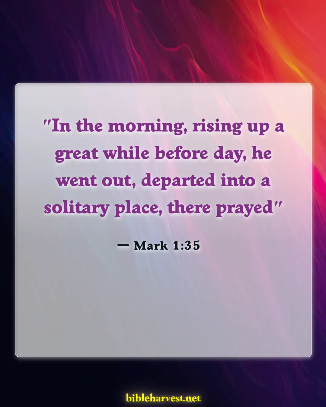 Bible Verses About Seeking God (Mark 1:35)