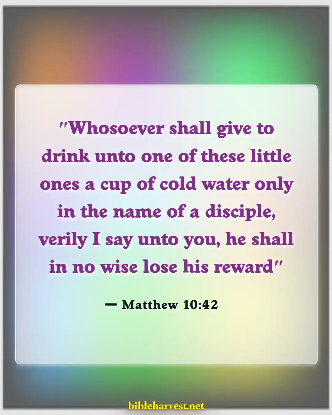 Bible Verses About Practice Hospitality (Matthew 10:42)