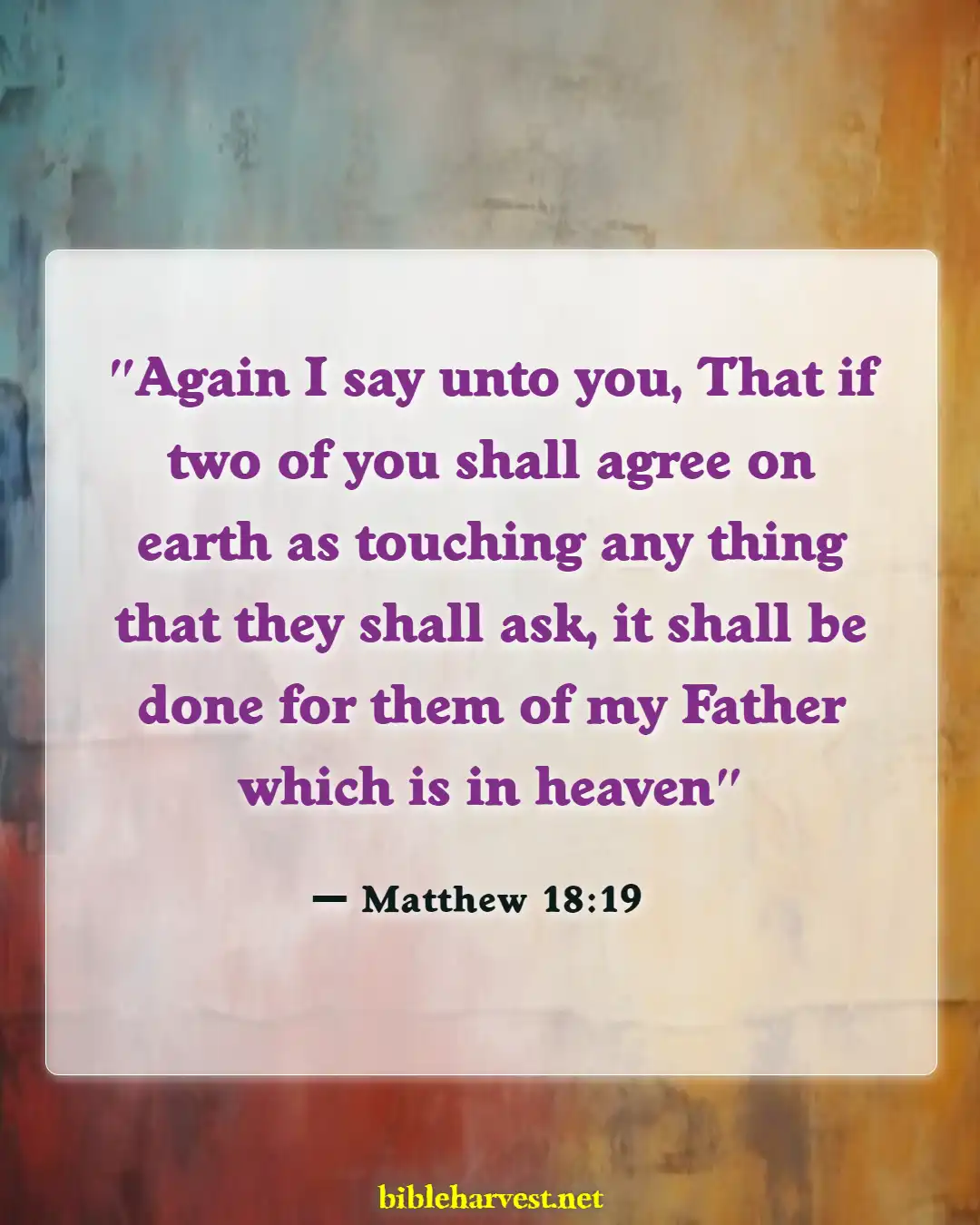 Bible Verses About Praying For Others (Matthew 18:19)