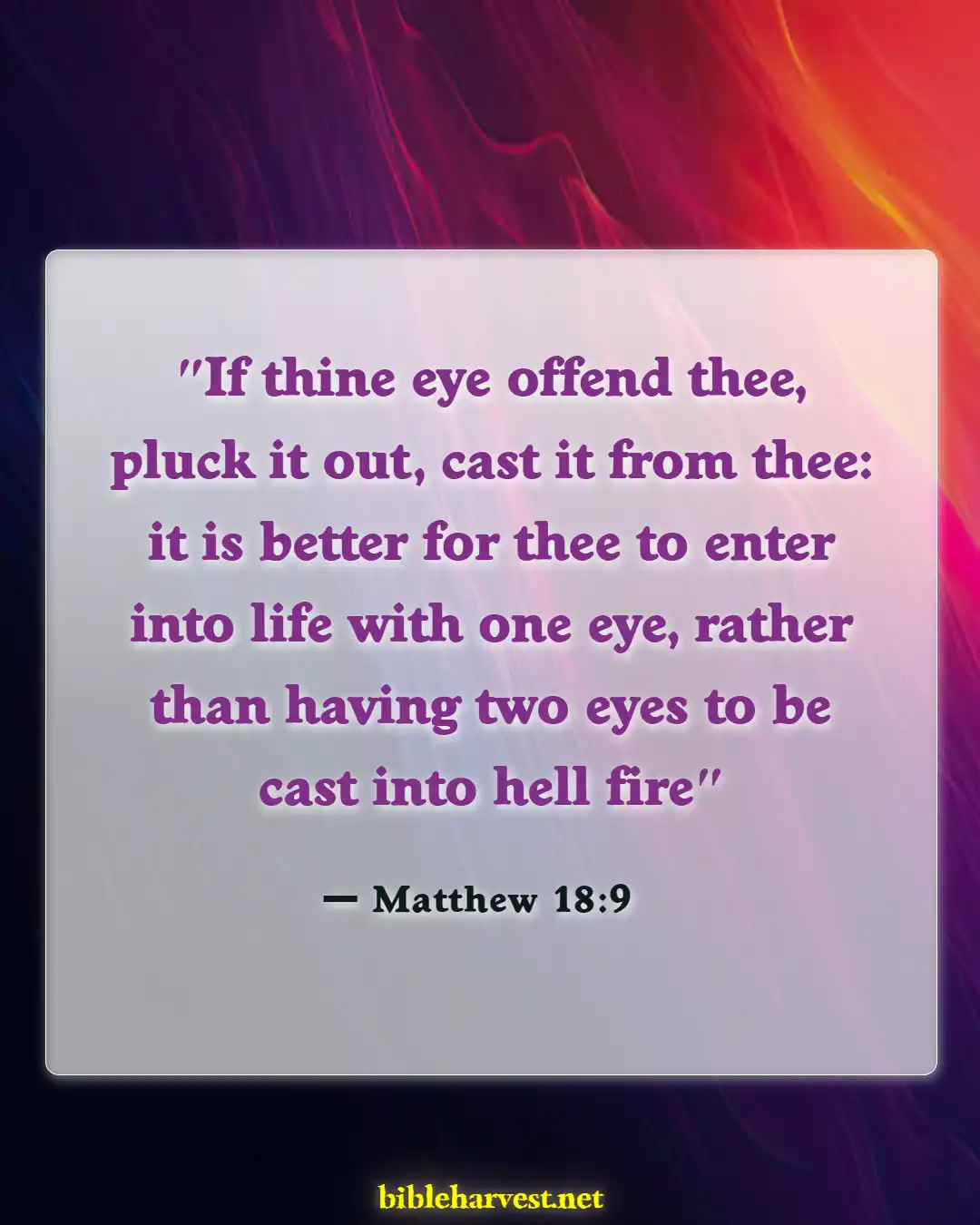 Bible Verses About Eternal Life In Hell (Matthew 18:9)