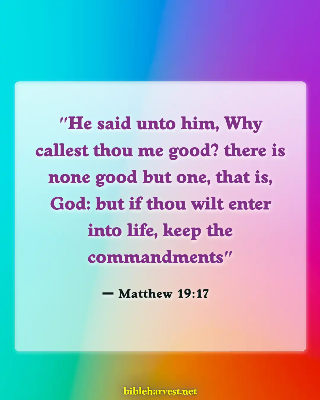 Bible Verses About God Is Good All The Times (Matthew 19:17)
