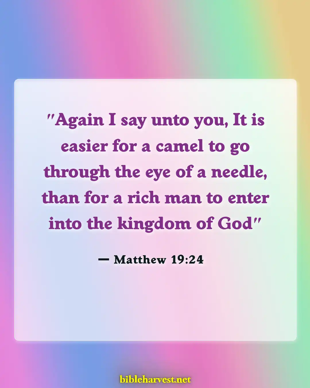 Bible Verses About Material Things (Matthew 19:24)