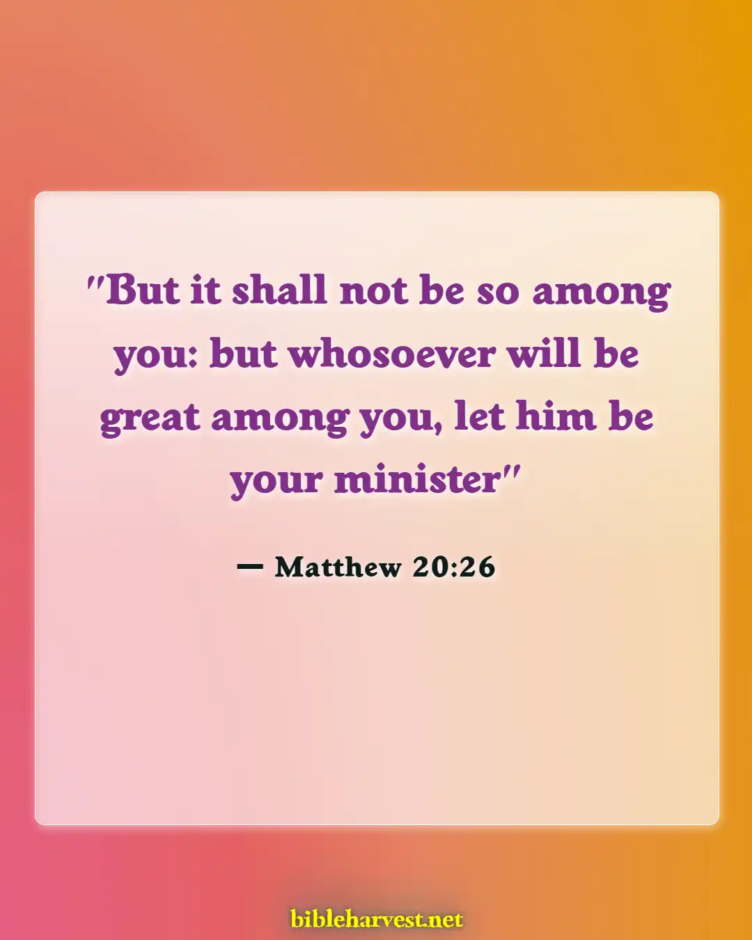 Bible Verses About Husband Being Spiritual Leader (Matthew 20:26)
