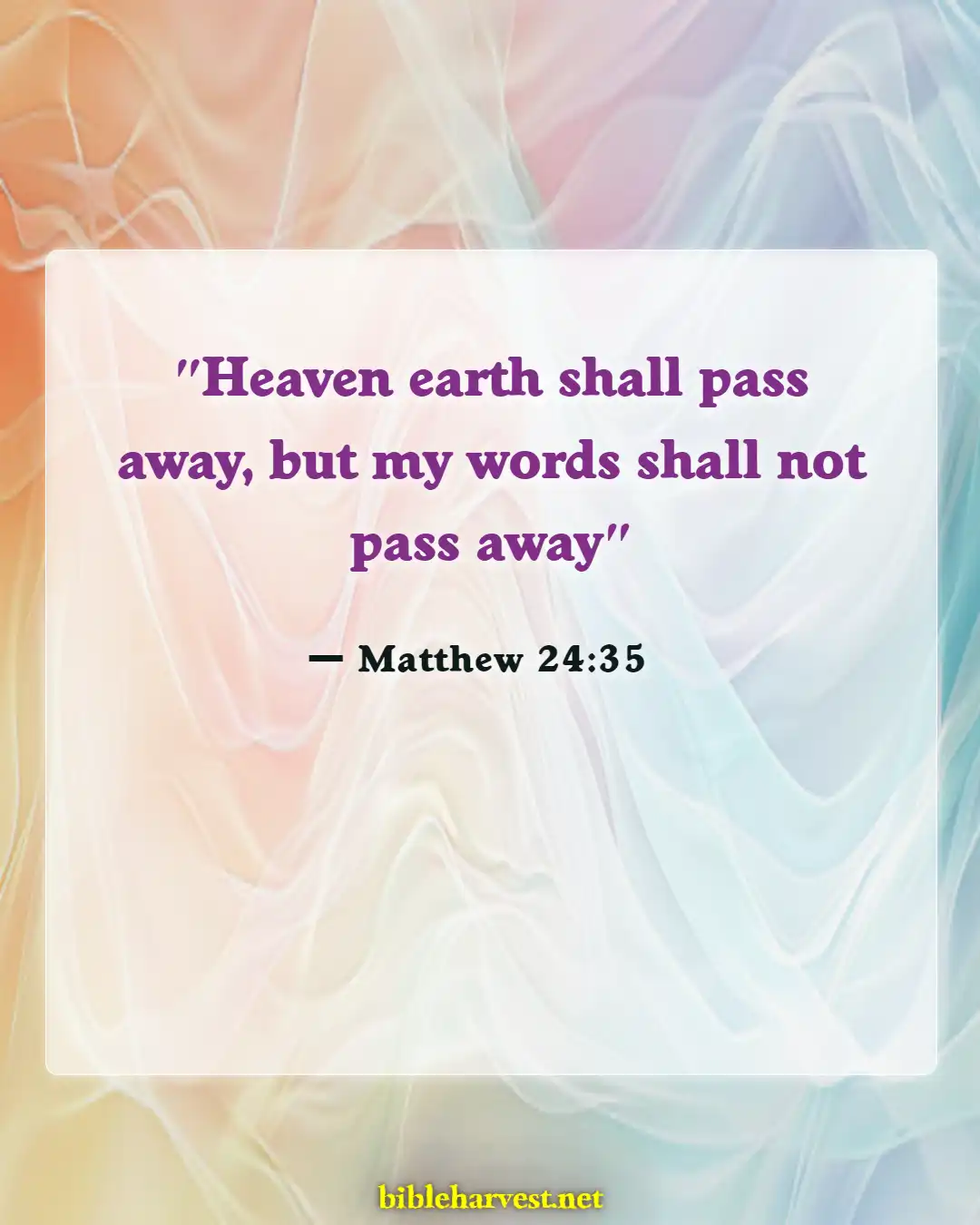 Bible Verses About Living God (Matthew 24:35)