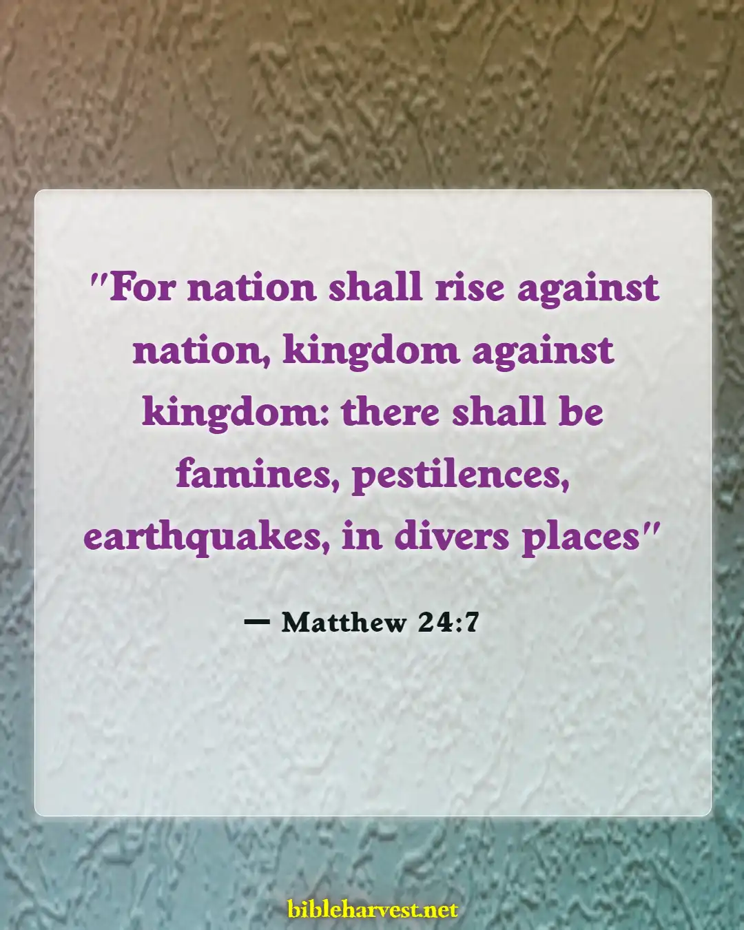 Bible Verses About Rapture (Matthew 24:7)