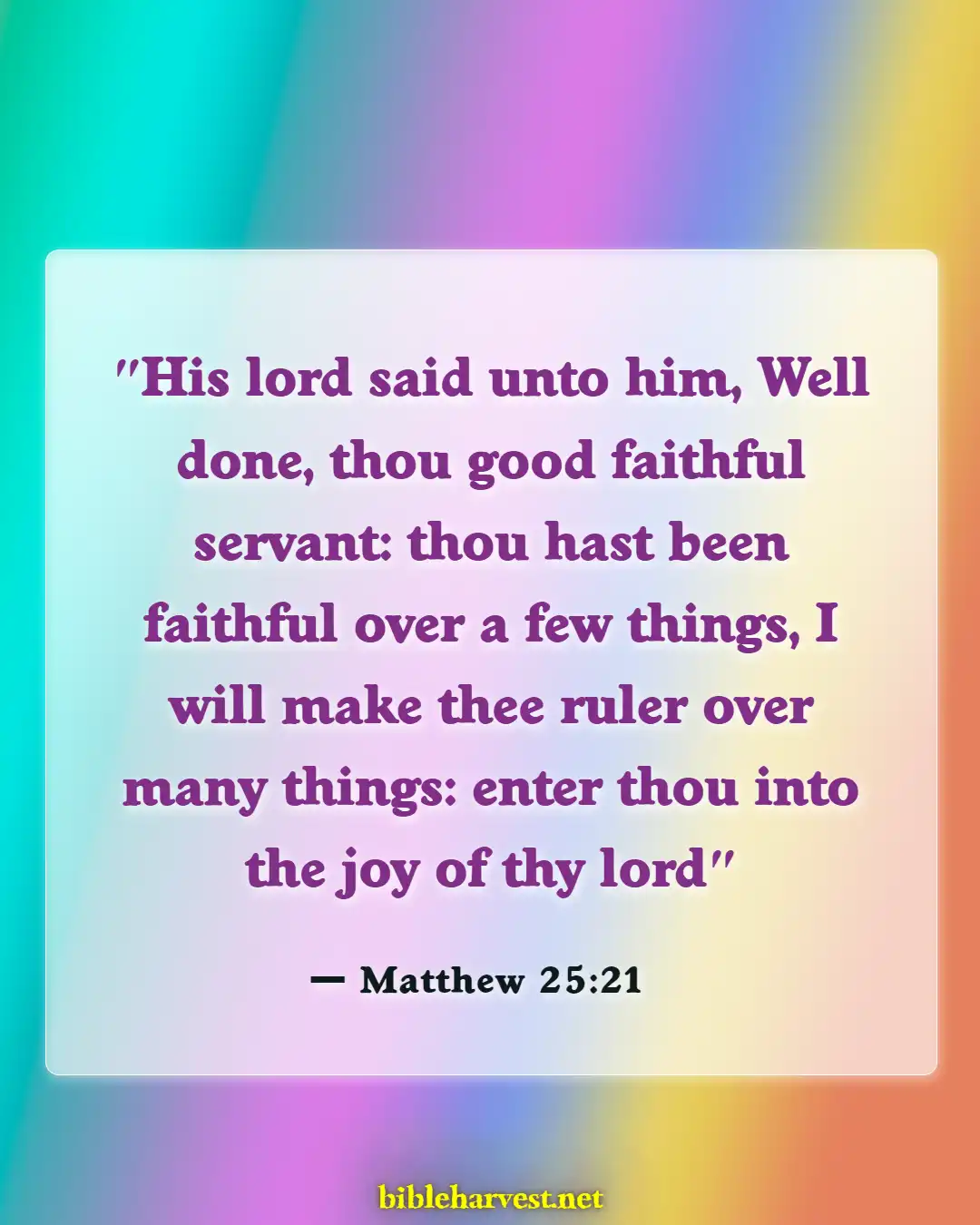 Bible Verses About Wealth And Prosperity (Matthew 25:21)