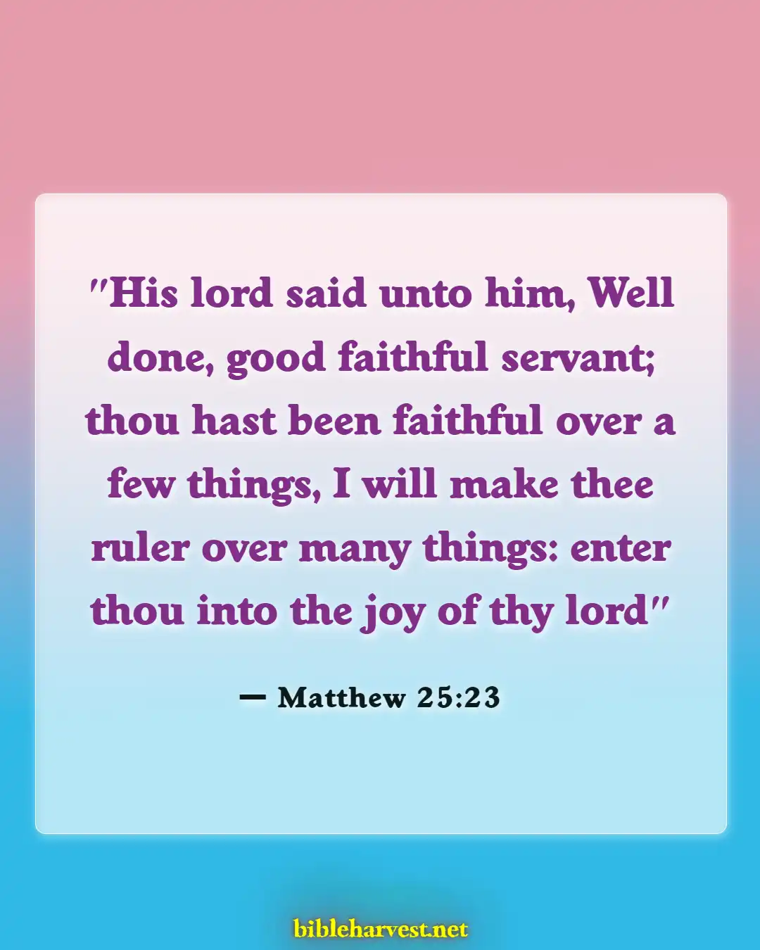 Bible Verses About Rewards In Heaven (Matthew 25:23)