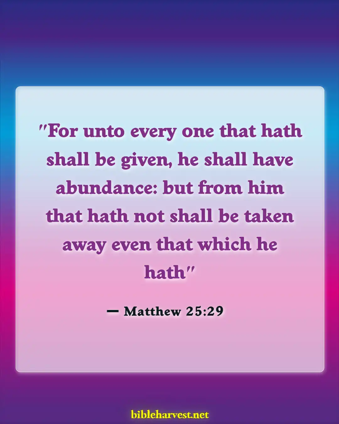 Bible Verses About Gifts And Talents (Matthew 25:29)