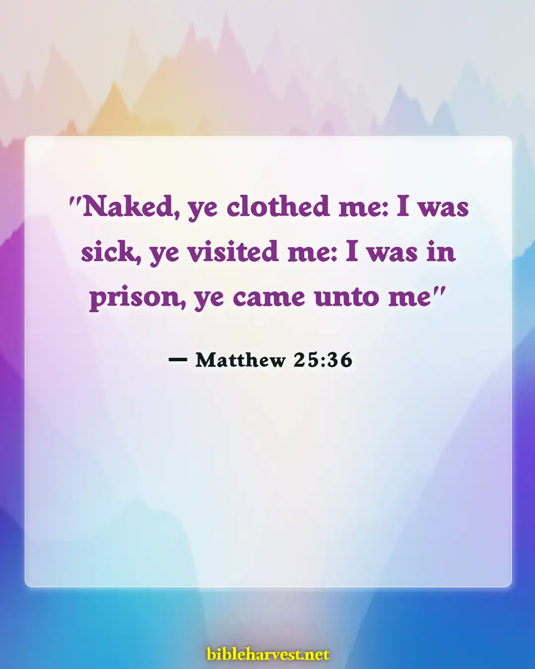 Bible Verses About Nurses (Matthew 25:36)