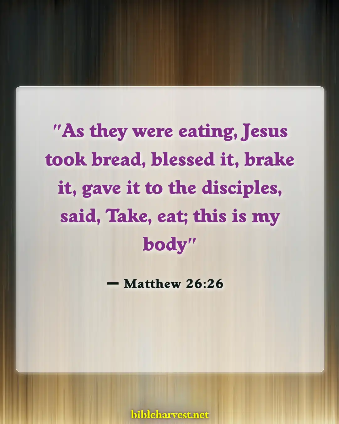 Bible Verses About Thursday (Matthew 26:26)