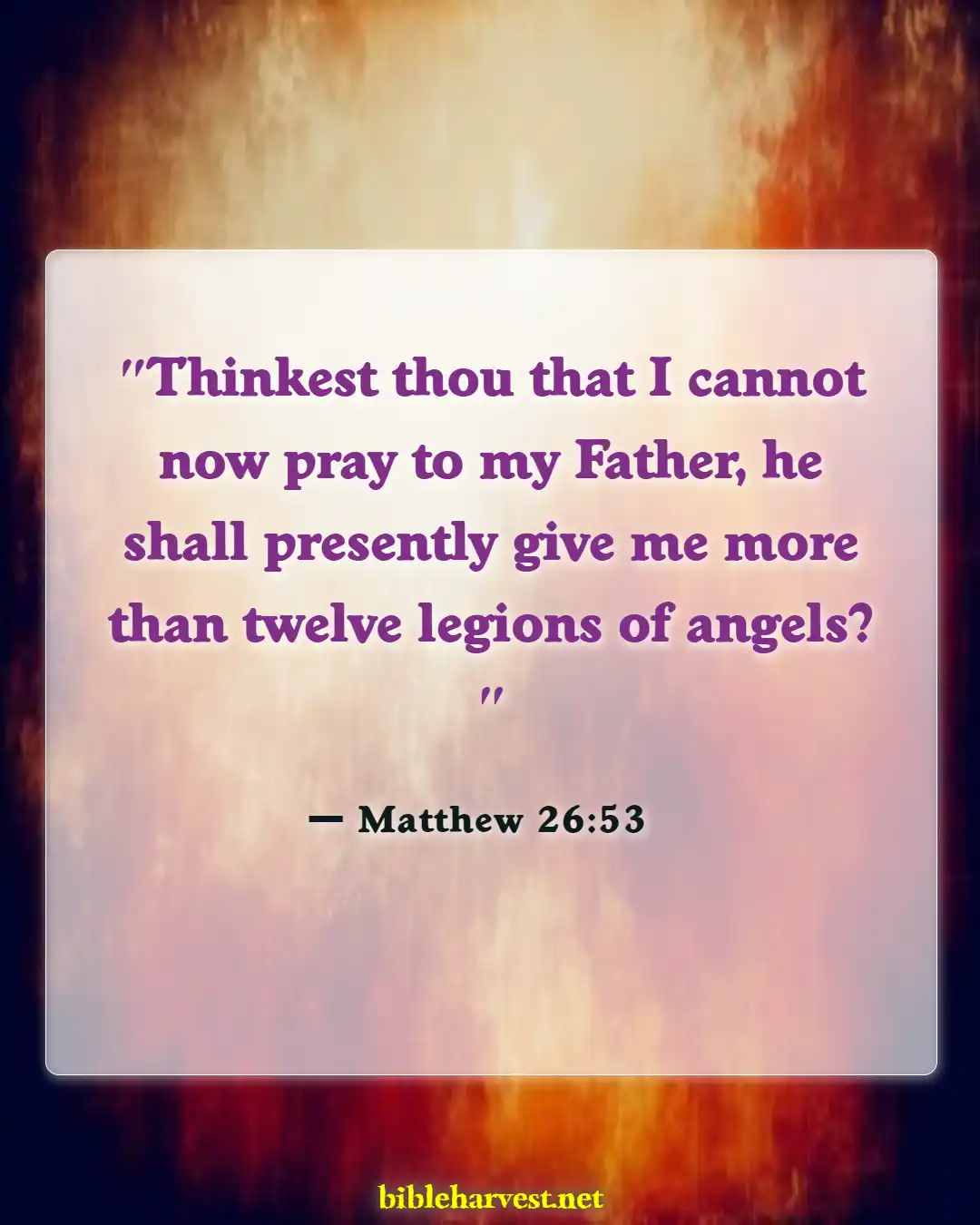 Bible Verses About God's Army (Matthew 26:53)