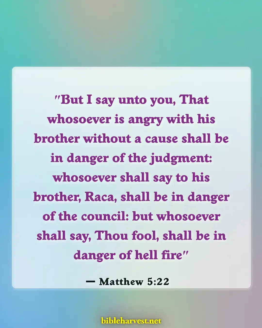 Bible Verses About Anger (Matthew 5:22)
