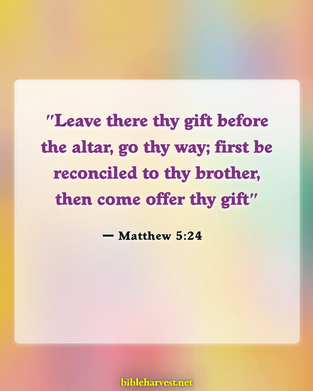 Bible Verses About Mistreating Your Wife (Matthew 5:24)