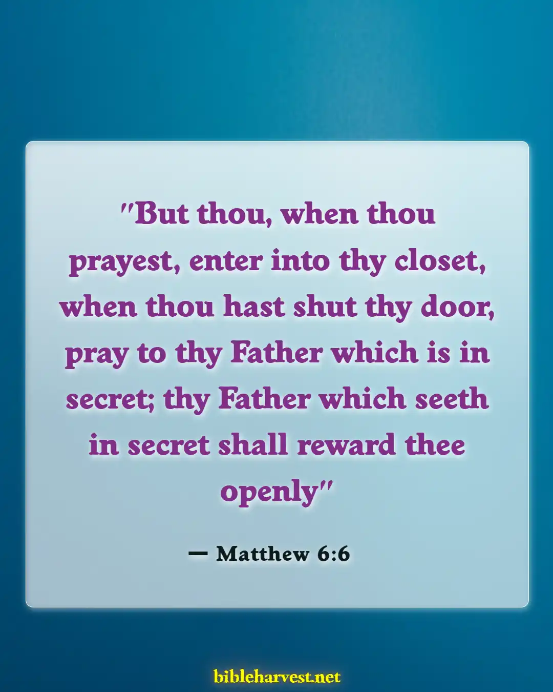 Bible Verses About Consistency (Matthew 6:6)