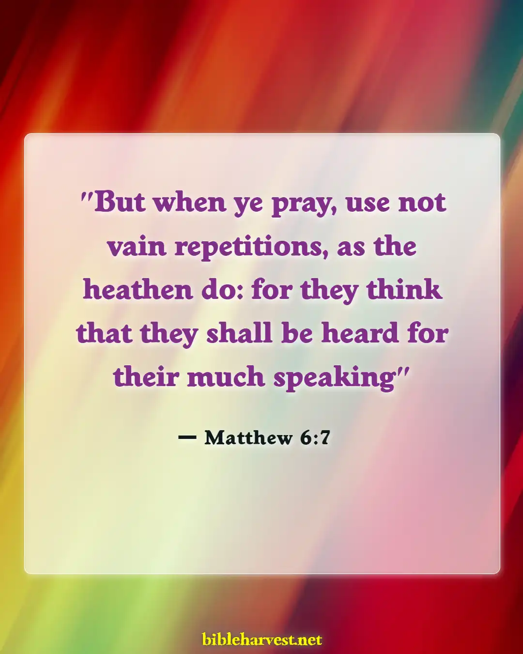 Bible Verses About Praying And Praying For Others (Matthew 6:7)