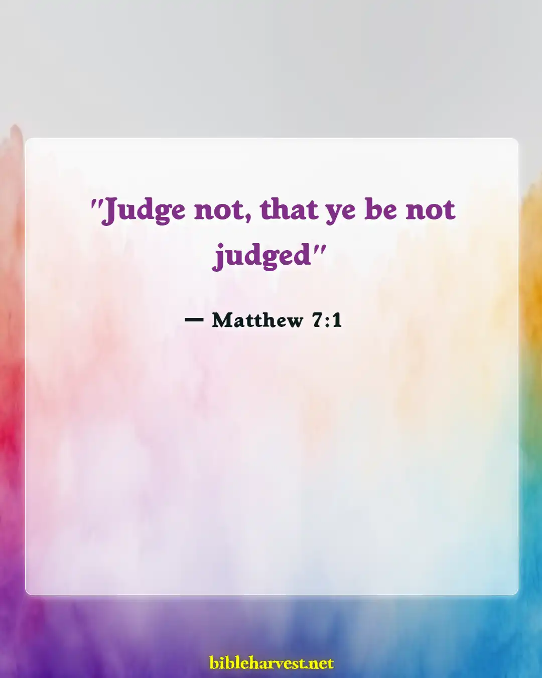 Bible Verses About Acceptance (Matthew 7:1)