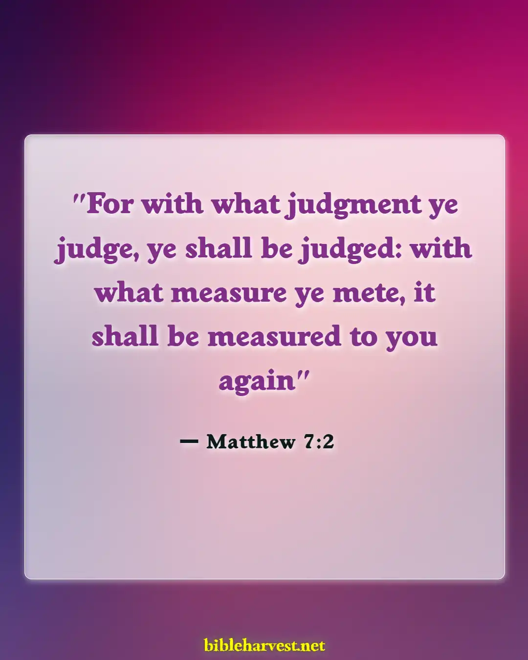 Bible Verses About Not Judging (Matthew 7:2)