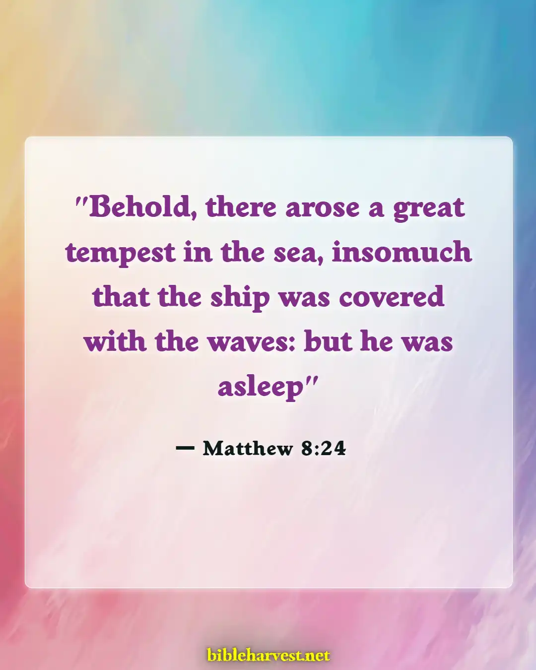 Bible Verses About Storms (Matthew 8:24)