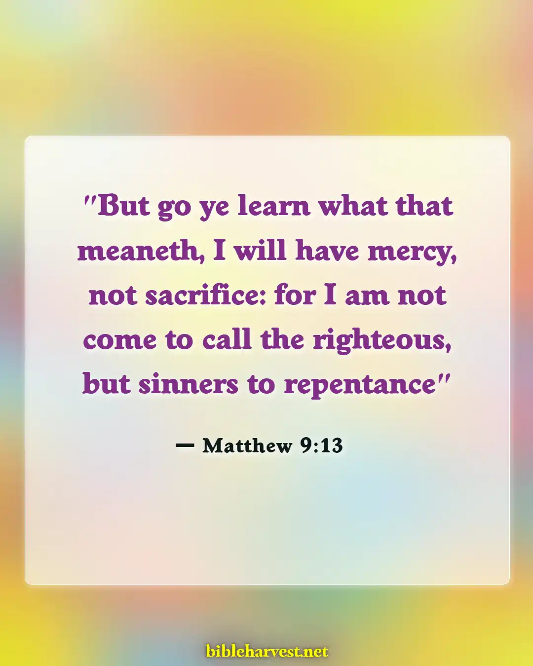 Bible Verses About Sacrifice (Matthew 9:13)