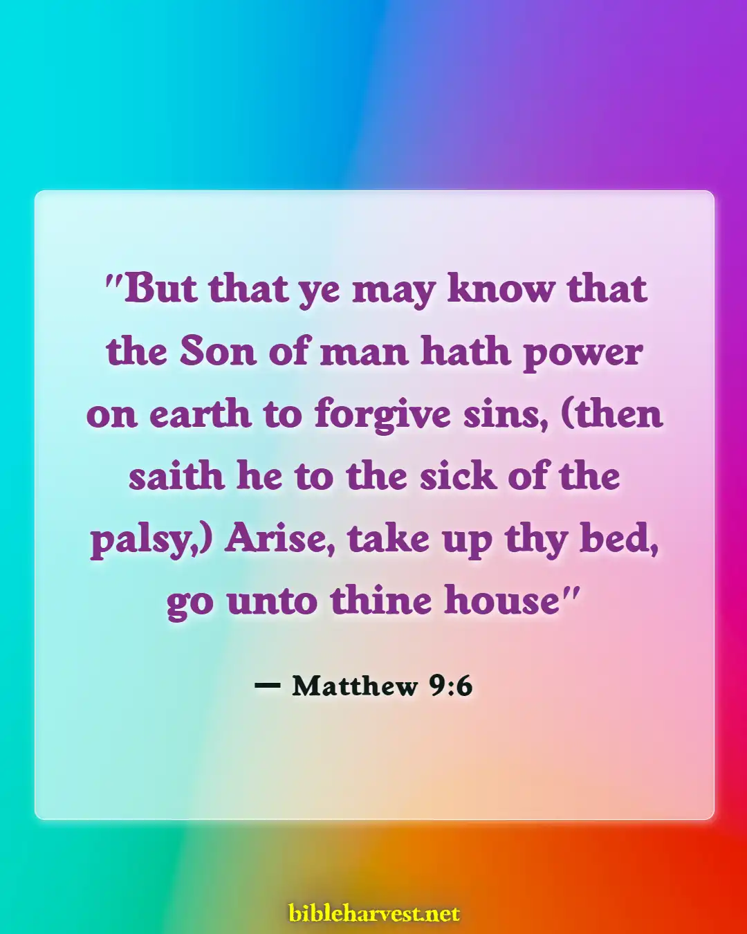 Bible Verses About Only God Can Forgive Sins (Matthew 9:6)