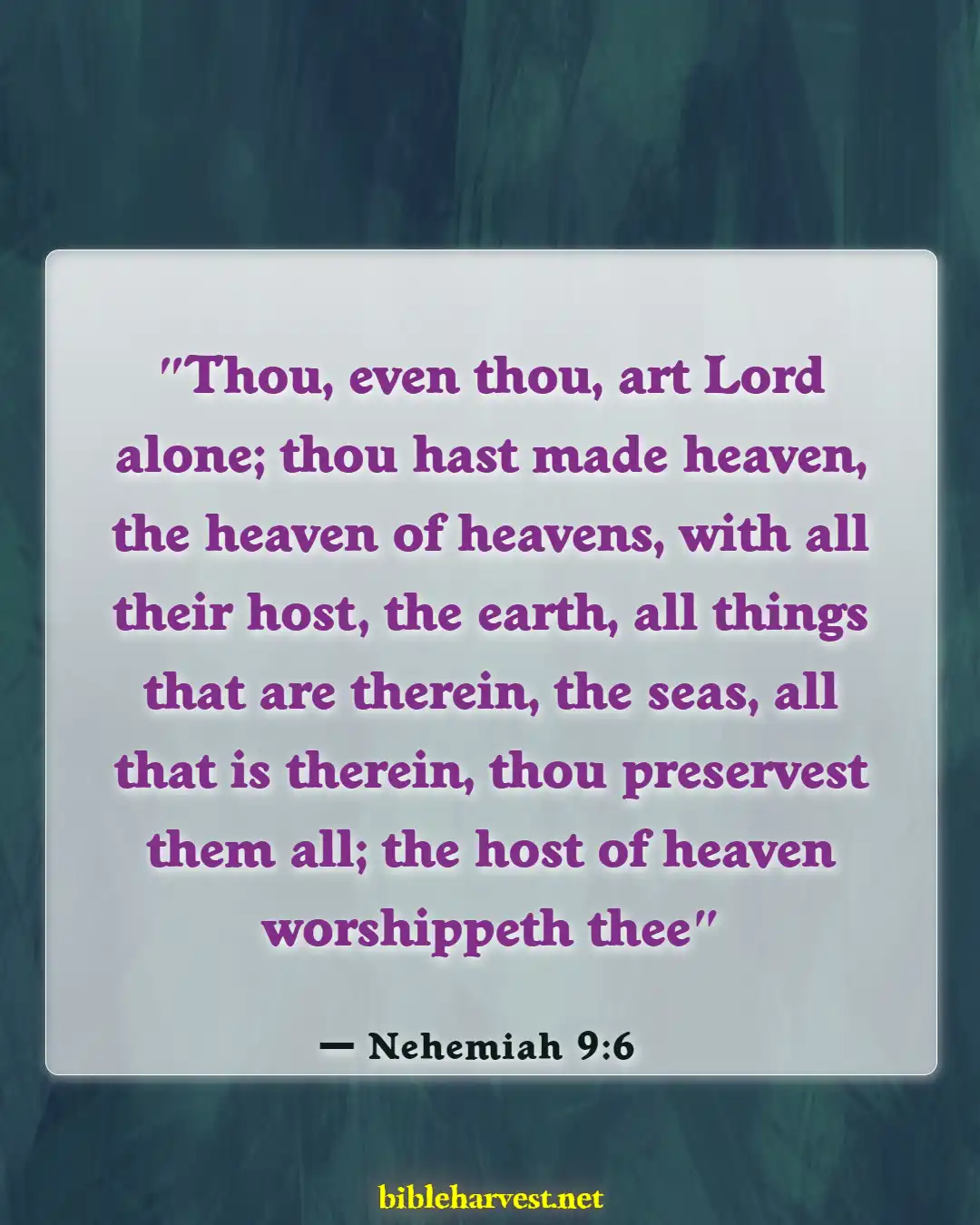 Bible Verses About God Being In Control (Nehemiah 9:6)