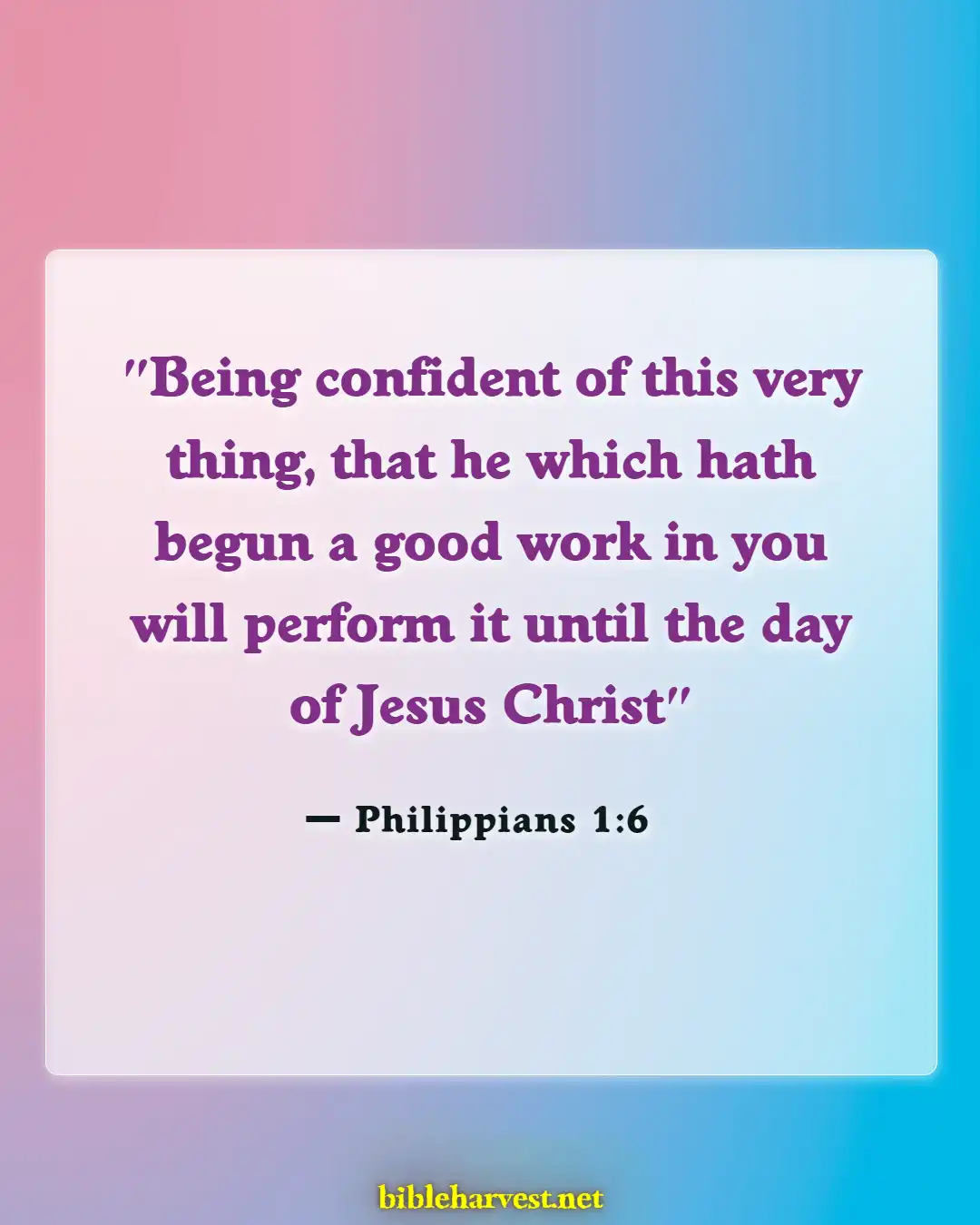 Bible Verses About God Being In Control (Philippians 1:6)